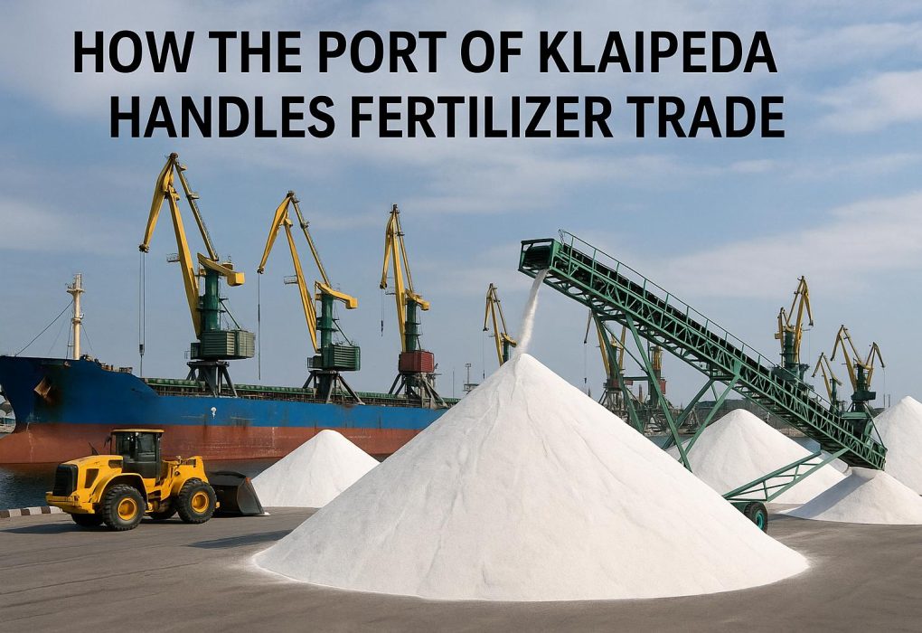 How the Port of Klaipeda Handles Fertilizer Trade